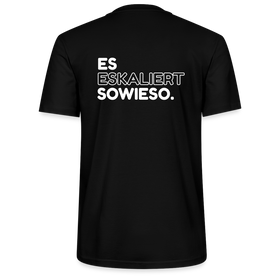 PIRANHA Männer Bio-T-Shirt "Es eskaliert sowieso" - Schwarz